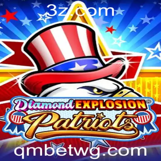 DiamondExplosionPatriots: O Jogo que Está Revolucionando o Mercado